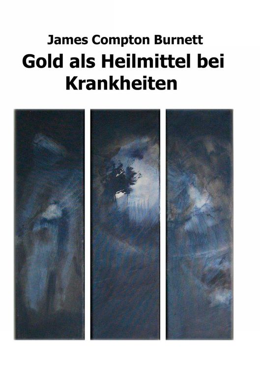 Produktbild: Gold als Heilmittel bei Krankheiten