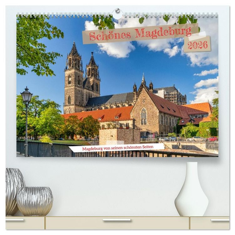 Produktbild: Sch&ouml;nes Magdeburg (hochwertiger Premium Wandkalender 2026 DIN A2 quer), Kunstdruck in Hochglanz