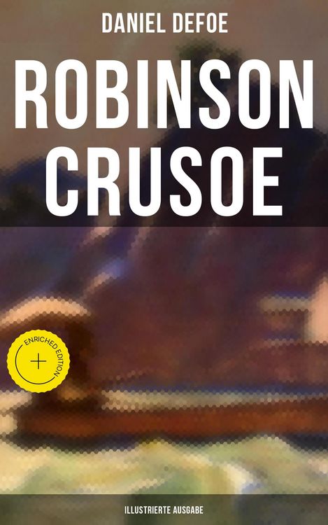 Produktbild: Robinson Crusoe (Illustrierte Ausgabe)