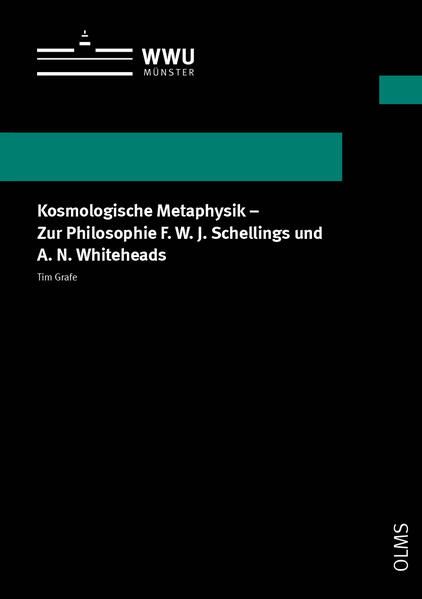 Produktbild: Kosmologische Metaphysik - Zur Philosophie F. W. J. Schellings und A. N. Whiteheads
