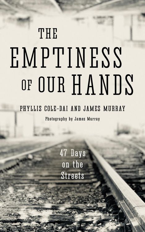 Produktbild: The Emptiness of Our Hands: 47 Days on the Streets