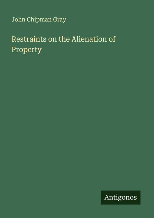 Produktbild: Restraints on the Alienation of Property