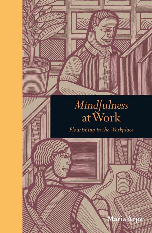 Produktbild: Arpa, M: Mindfulness at Work