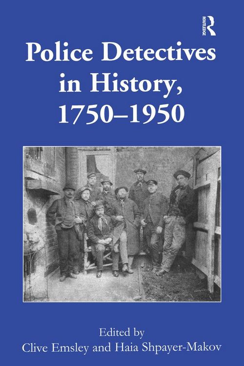 Produktbild: Police Detectives in History, 1750-1950