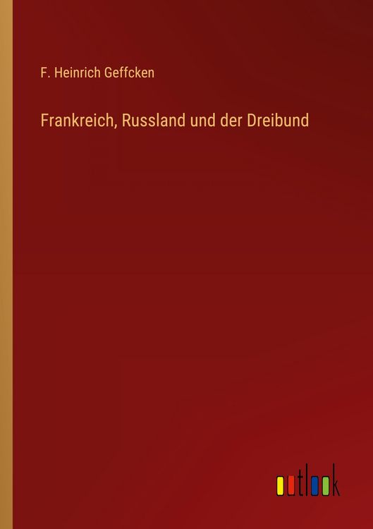 Produktbild: Frankreich, Russland und der Dreibund