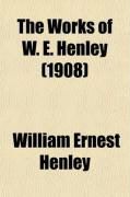 Produktbild: The Works of W. E. Henley (Volume 1)