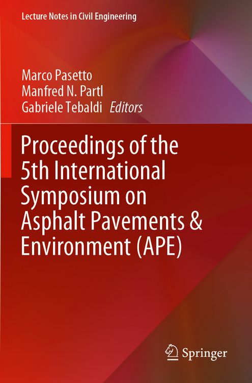 Produktbild: Proceedings of the 5th International Symposium on Asphalt Pavements & Environment (APE)