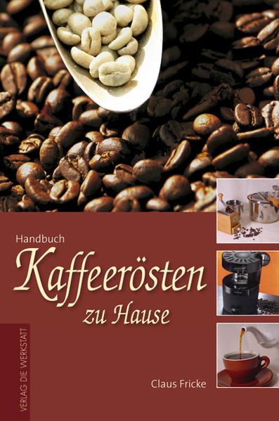 Produktbild: Kaffeer&ouml;sten zu Hause