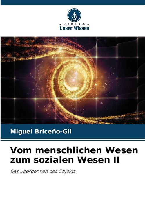 Produktbild: Vom menschlichen Wesen zum sozialen Wesen II