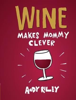 Produktbild: Wine Makes Mommy Clever