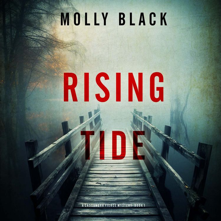 Produktbild: Rising Tide (A Cassandra Fierce Suspense Thriller&mdash;Book One)