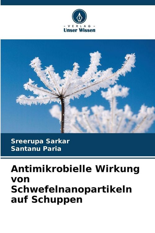 Produktbild: Antimikrobielle Wirkung von Schwefelnanopartikeln auf Schuppen
