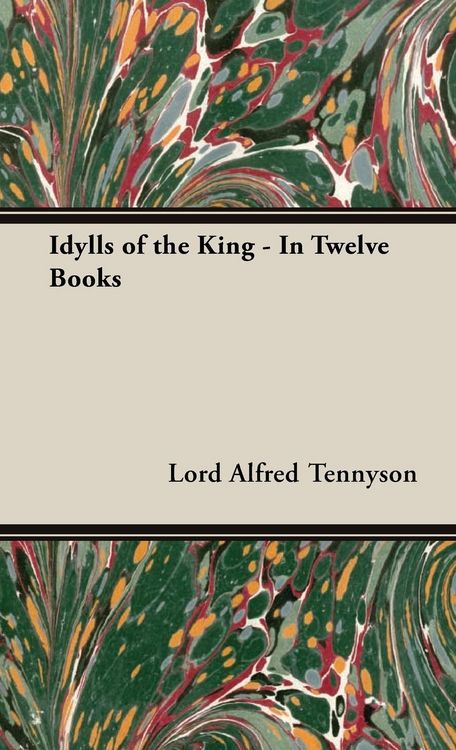 Produktbild: Idylls of the King - In Twelve Books