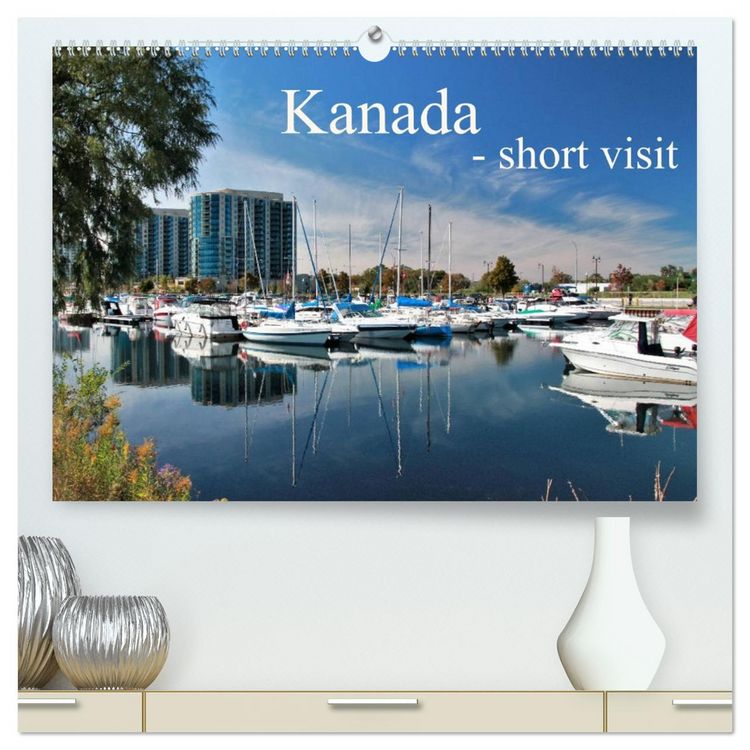 Produktbild: Kanada - short visit (hochwertiger Premium Wandkalender 2026 DIN A2 quer), Kunstdruck in Hochglanz