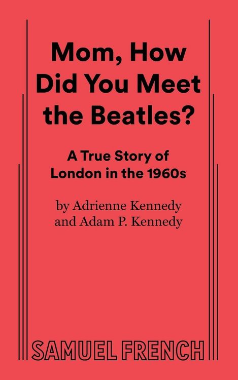 Produktbild: Mom, How Did You Meet the Beatles?
