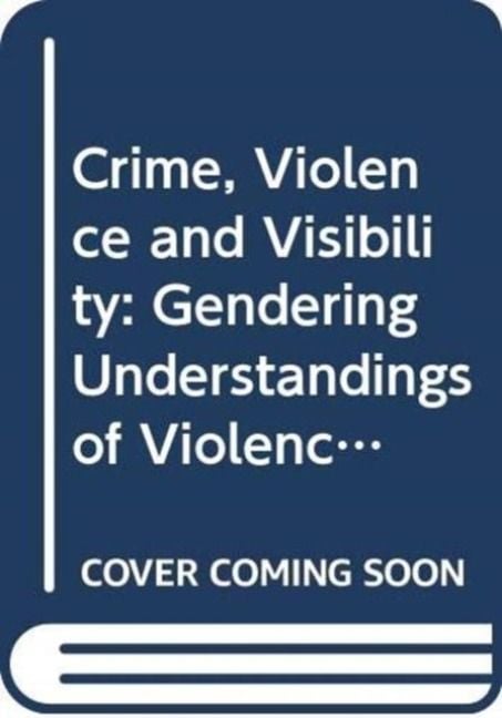 Produktbild: Crime, Violence and Visibility