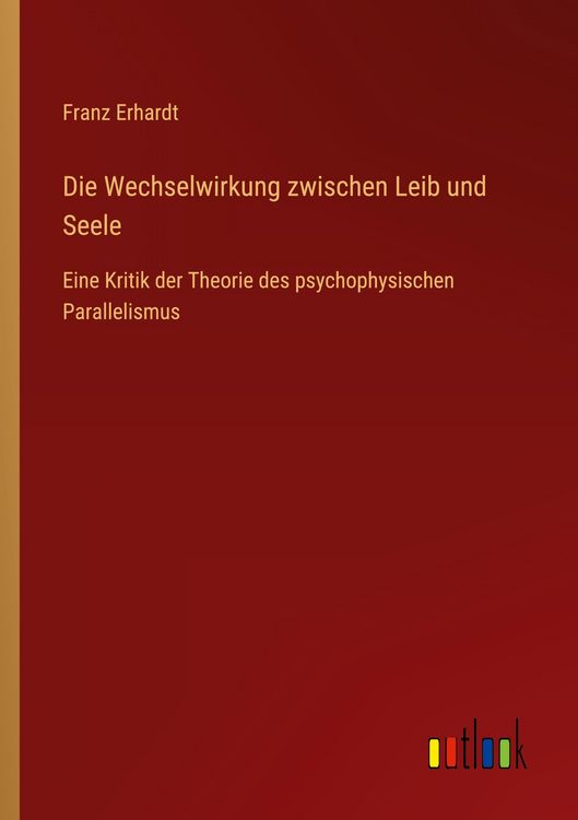 Produktbild: Die Wechselwirkung zwischen Leib und Seele