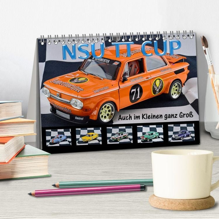Produktbild: NSU TT CUP Auch im Kleinen ganz Gro&szlig; (Tischkalender 2026 DIN A5 quer), CALVENDO Monatskalender