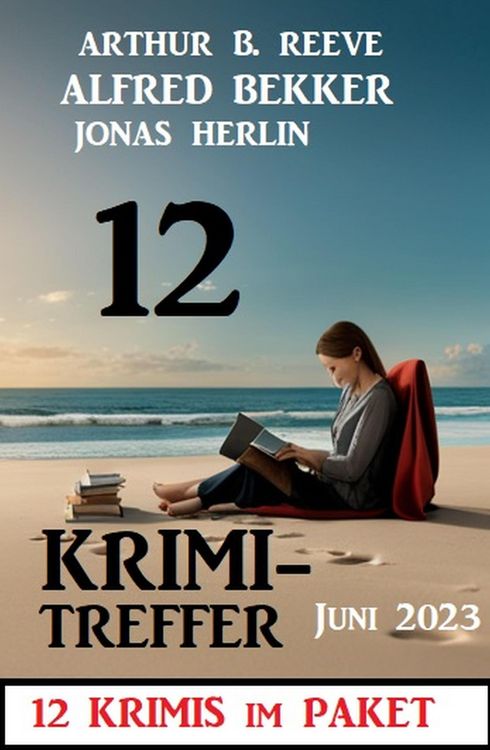 Produktbild: 12 Krimi Treffer Juni 2023: 12 Krimis im Paket