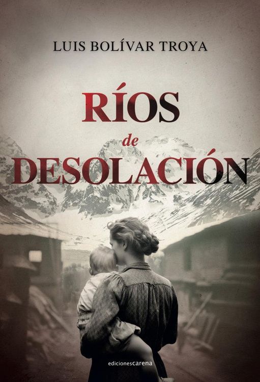 Produktbild: R&iacute;os De Desolaci&oacute;n