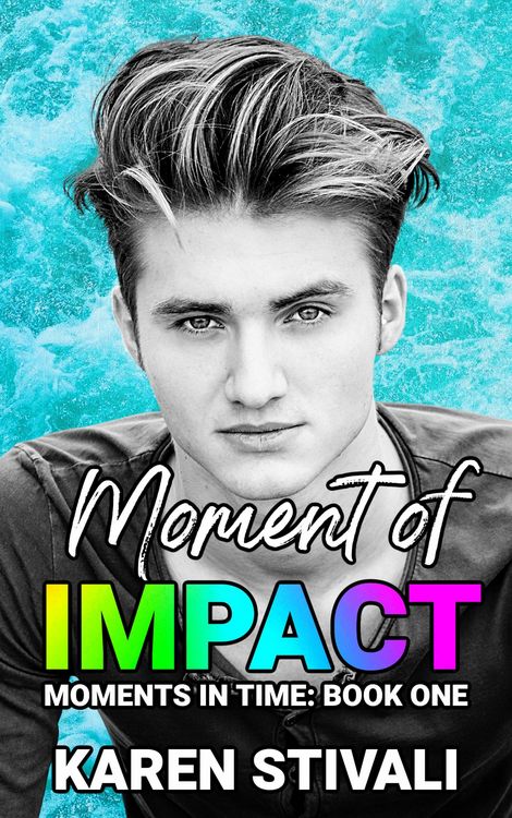 Produktbild: Moment Of Impact (Moments In Time, #1)
