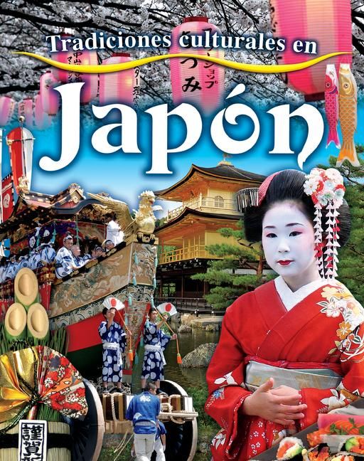 Produktbild: Tradiciones Culturales En Jap&oacute;n (Cultural Traditions in Japan)