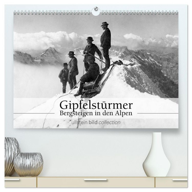Produktbild: Gipfelst&uuml;rmer - Bergsteigen in den Alpen (hochwertiger Premium Wandkalender 2026 DIN A2 quer), Kunstdruck in Hochglanz