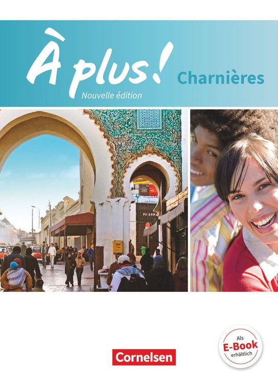 Produktbild: &Agrave; plus! Nouvelle &eacute;dition. Charni&egrave;res. Sch&uuml;lerbuch