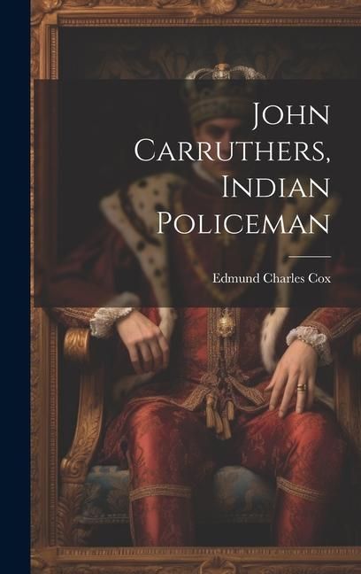 Produktbild: John Carruthers, Indian Policeman
