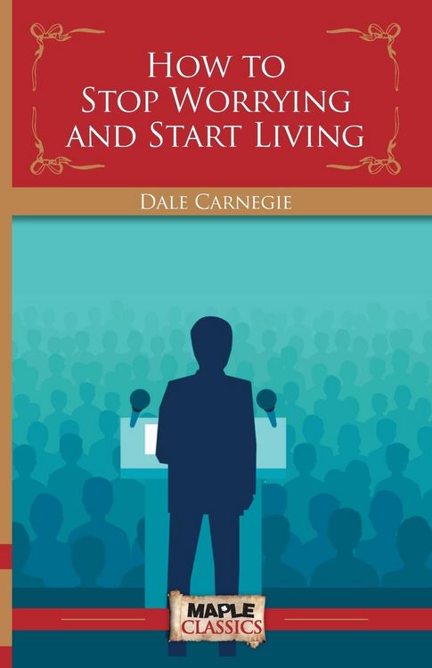 Produktbild: How To Stop Worrying and Start Living