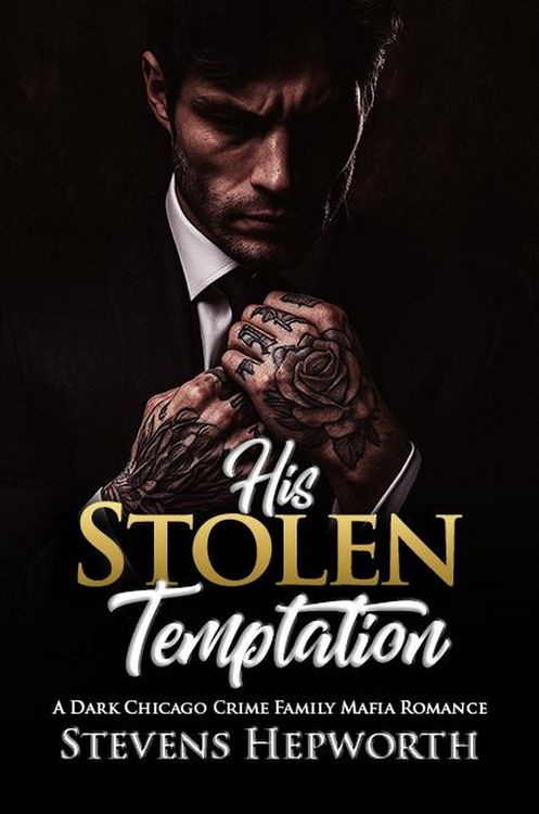 Produktbild: His Stolen Temptation: A Dark Chicago Crime Family Mafia Romance