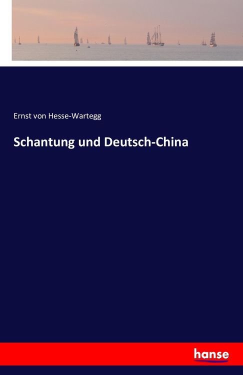 Produktbild: Schantung und Deutsch-China