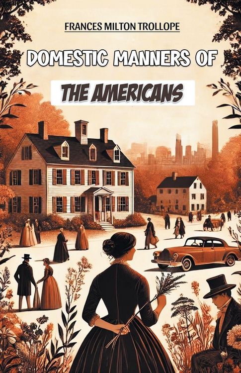 Produktbild: Domestic Manners of the Americans