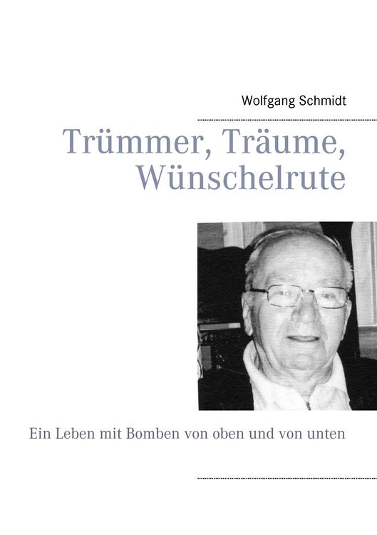 Produktbild: Tr&uuml;mmer, Tr&auml;ume, W&uuml;nschelrute