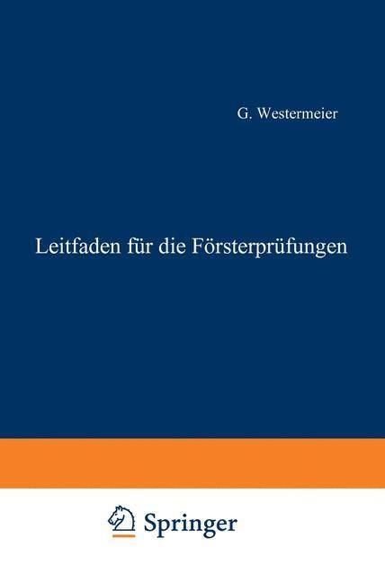 Produktbild: Leitfaden f&uuml;r die F&ouml;rsterpr&uuml;fungen