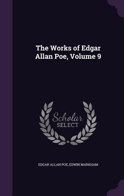 Produktbild: The Works of Edgar Allan Poe, Volume 9