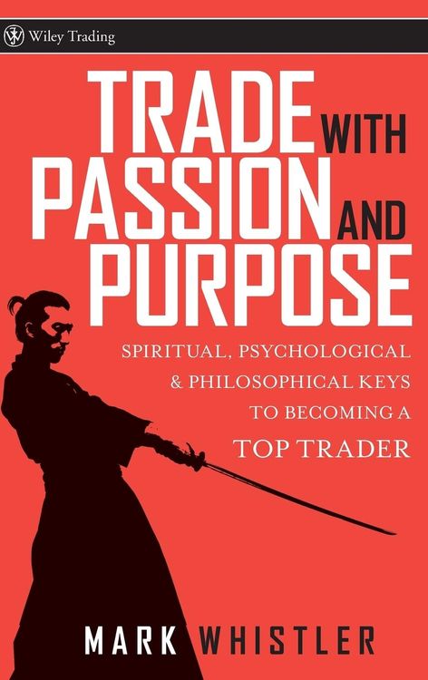 Bild vom Artikel Trade With Passion and Purpose vom Autor Mark Whistler