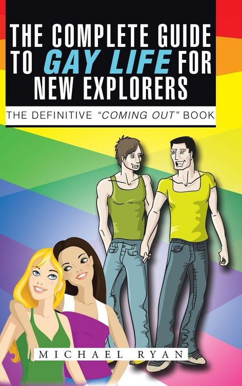 Produktbild: The Complete Guide to Gay Life for New Explorers