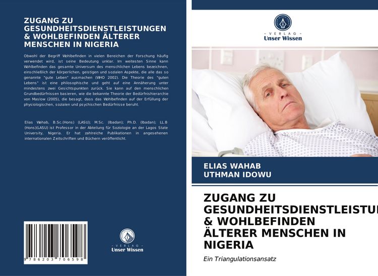 Produktbild: ZUGANG ZU GESUNDHEITSDIENSTLEISTUNGEN & WOHLBEFINDEN &Auml;LTERER MENSCHEN IN NIGERIA
