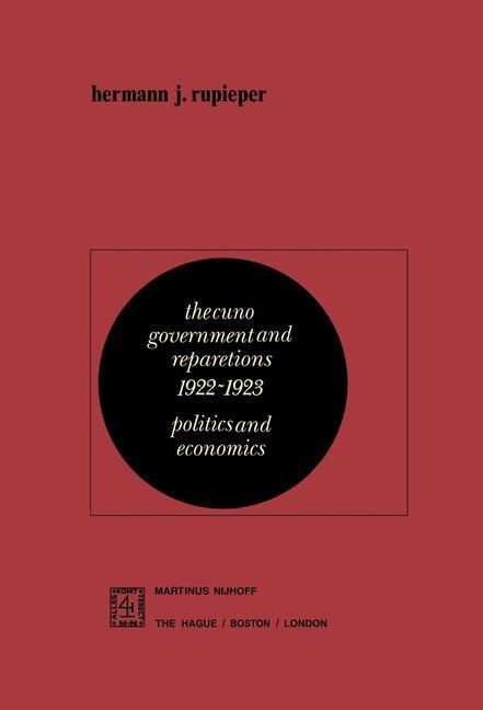 Produktbild: The Cuno Government and Reparations 1922-1923