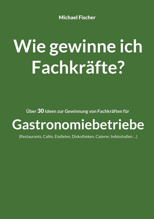 Produktbild: Wie gewinne ich Fachkr&auml;fte?