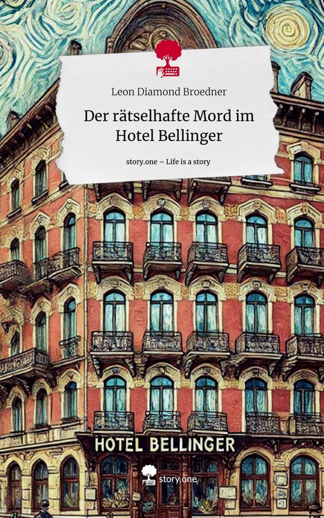 Produktbild: Der r&auml;tselhafte Mord im Hotel Bellinger. Life is a Story - story.one