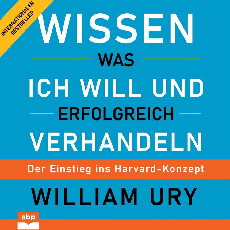 Produktbild: Wissen was ich will und erfolgreich verhandeln