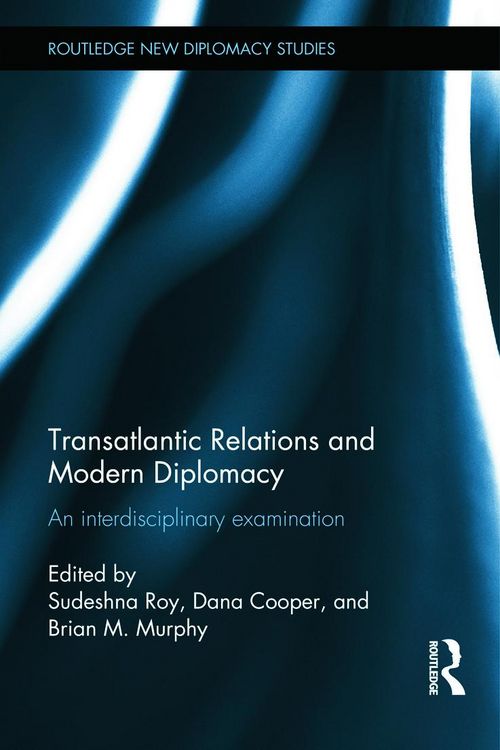 Produktbild: Transatlantic Relations and Modern Diplomacy