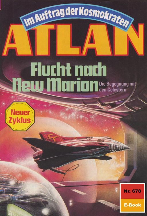 Produktbild: Atlan 678: Flucht nach New Marion