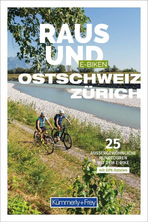 Produktbild: Kümmerly+Frey Raus und E-Biken Ostschweiz & Zürich - E-Bikeführer
