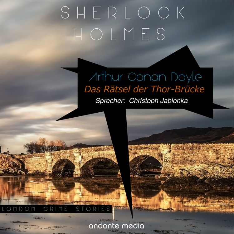 Produktbild: Sherlock Holmes - Das R&auml;tsel der Thor-Br&uuml;cke