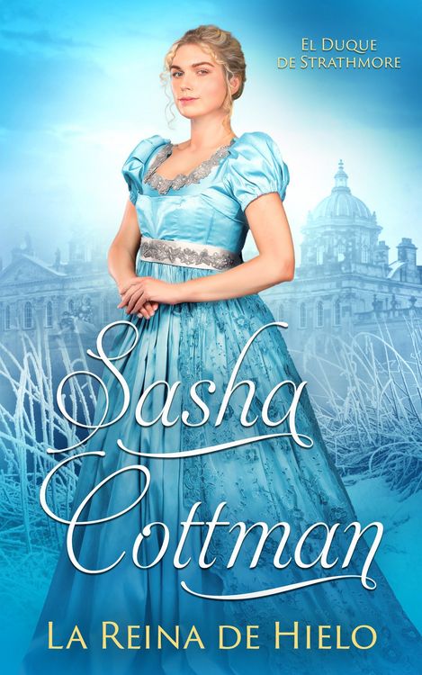 Produktbild: La Reina de Hielo (El Duque de Strathmore, #7)