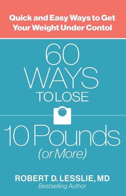 Produktbild: 60 Ways to Lose 10 Pounds (or More)