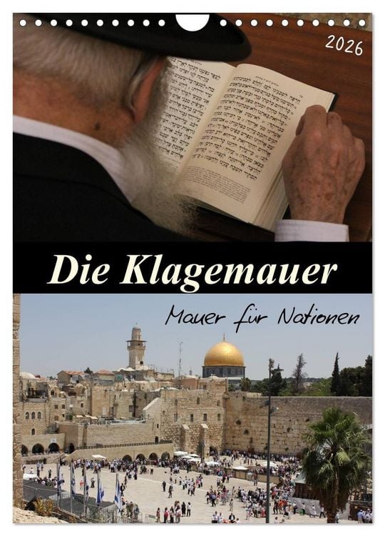 Produktbild: Die Klagemauer - Mauer für Nationen 2026 (Wandkalender 2026 DIN A4 hoch), CALVENDO Monatskalender